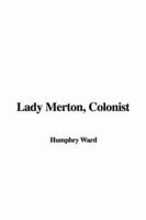 Lady Merton, Colonist