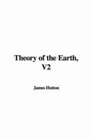 Theory of the Earth, V2