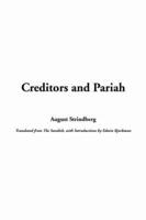 Creditors and Pariah