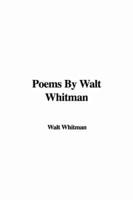 Poems By Walt Whitman