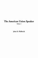 The American Union Speaker, V1