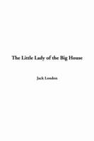 The Little Lady of the Big House