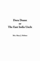 Dora Deane, or the East India Uncle