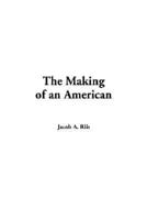 The Making of an American