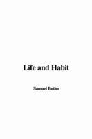 Life and Habit