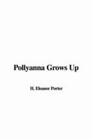 Pollyanna Grows Up