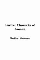 Further Chronicles of Avonlea