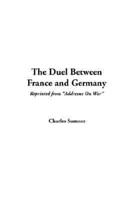 The Duel Between France and Germany