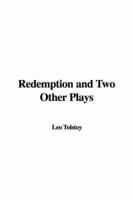 Redemption and Two Other Plays