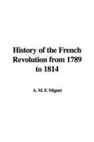 History of the French Revolution from 1789 to 1814