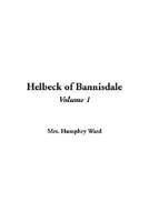 Helbeck of Bannisdale. Vol 1