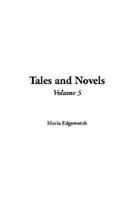 Tales and Novels. Vol 5