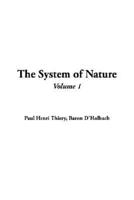 The System of Nature. Vol 1