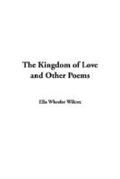 The Kingdom of Love and Other Poems