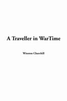 A Traveller in Wartime