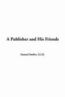 A Publisher and His Friends