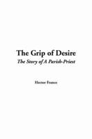 The Grip of Desire