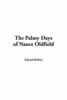 The Palmy Days of Nance Oldfield