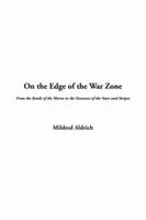 On the Edge of the War Zone