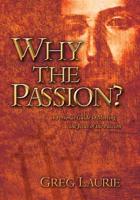 Why the Passion?