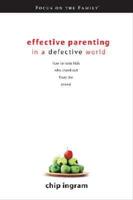 Effective Parenting in a Defective World