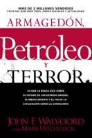 Armagedón, petróleo y terror