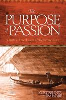 The Purpose of Passion