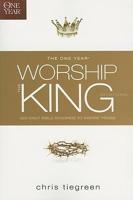 The One Year Worship the King Devotional