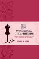The One Year Book of Inspiration for Girlfriends