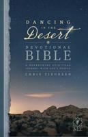 Dancing in the Desert. Devotional Bible