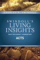 Swindoll's Living Insights. New Testament Commentary. Acts