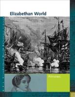 Elizabethan World--Almanac