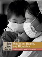 Medicine, Health, and Bioethics