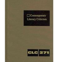 Contemporary Literary Criticism Volume 271
