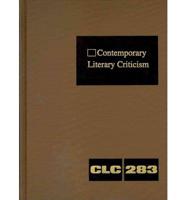 Contemporary Literary Criticism Volume 283