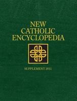 New Catholic Encyclopedia Supplement 2011