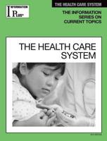 The Health Care System 2013