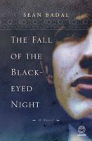 The Fall of the Black-Eyed Night