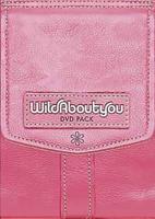 Wild About You - DVD Kit