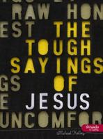 The Tough Sayings of Jesus Volume 1 - Leader Kit