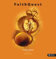FaithQuest Volume One - Teacher Edition. Volume 1