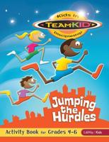 TeamKID: Jumping the Hurdles - Activity Book Grades 4-6