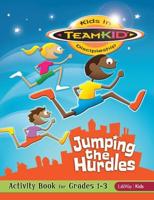 TeamKID: Jumping the Hurdles - Activity Book for Grades 1-3