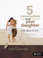 5 Conversations You Must Have With Your Daughter - DVD Leader Kit