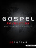 Gospel Revolution: Recovering the Power of Christianity - Member Book