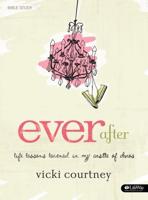 Ever After - Bible Study Book