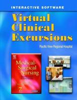 Virtual Clinical Excursions 3.0 to Accompany Medical Surgical Nursing