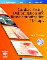 Clinical Cardiac Pacing, Defibrillation, and Resynchronization Therapy