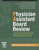 Physician Assistant Board Review Certification and Recertification