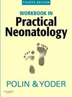 Workbook in Practical Neonatology